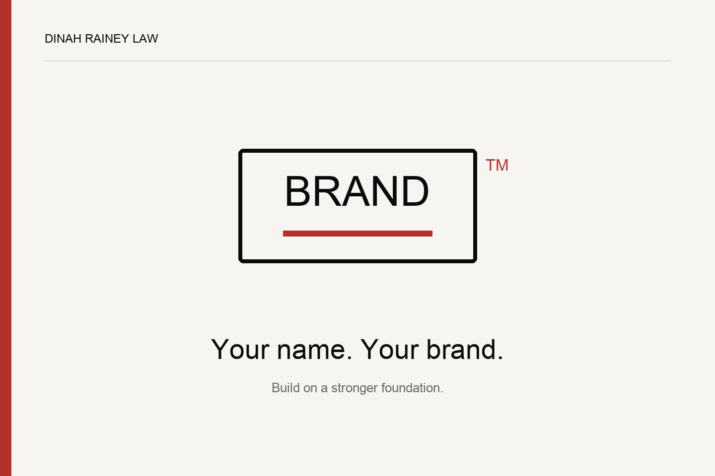Your name. Your brand. — custom Dinah Rainey Law illustration.